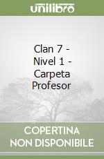 Clan 7 - Nivel 1 - Carpeta Profesor
