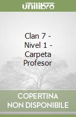 Clan 7 - Nivel 1 - Carpeta Profesor libro