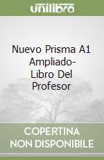 Nuevo Prisma A1 Ampliado- Libro Del Profesor libro