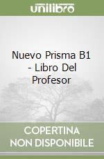 Nuevo Prisma B1 - Libro Del Profesor libro