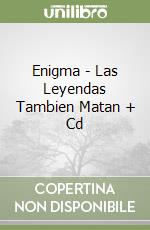 Enigma - Las Leyendas Tambien Matan + Cd libro