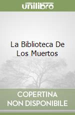 La Biblioteca De Los Muertos