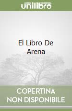 El Libro De Arena libro