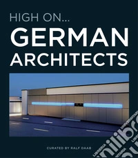High on...German architects