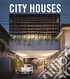 City houses. Ediz. illustrata libro