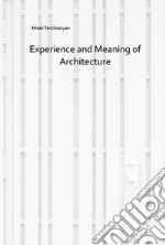 Experience and meaning of architecture