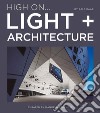 High on... Light + architecture libro
