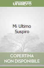 Mi Ultimo Suspiro