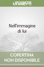 Nell'immagine di lui libro