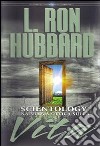 Scientology. Una nuova ottica sulla vita libro di Hubbard L. Ron