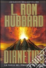 Dianetics. La forza del pensiero sul corpo. Audiolibro. 19 CD Audio libro