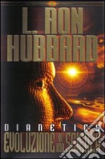 Dianetics. Evoluzione di una scienza. Audiolibro. 3 CD Audio libro