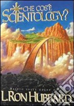 Che cos'è Scientology? libro