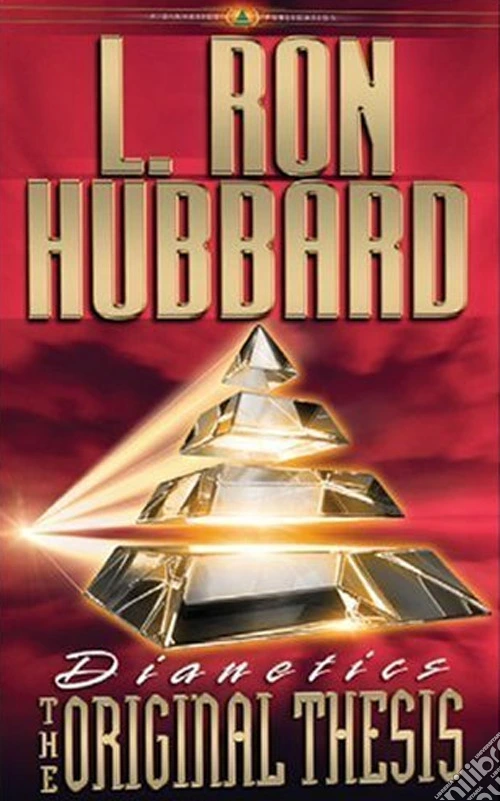 Dianetics: the Original Thesis