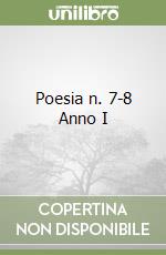 Poesia n. 7-8 Anno I libro
