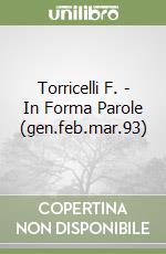 Torricelli F. - In Forma Parole (gen.feb.mar.93) libro