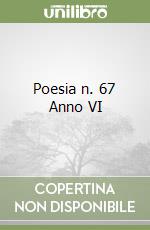 Poesia n. 67 Anno VI libro