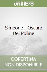 Simeone - Oscuro Del Polline libro