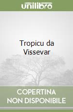 Tropicu da Vissevar
