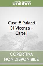 Case E Palazzi Di Vicenza - Cartell libro