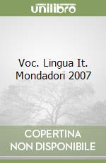 Voc. Lingua It. Mondadori 2007 libro