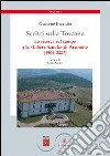 Scritti sulla Toscana. Vol. 1: La ricerca sul campo e la «Libera Scuola» di Artimino (1969-2007) libro