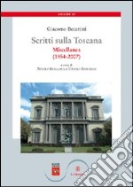 Scritti sulla Toscana. Vol. 4: Miscellanea (1954-2007) libro