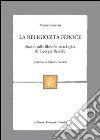 La religiosità feroce. Studio sulla filosofia eterologica di Georges Bataille libro di Canevari Matteo