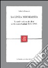 La linea riformista. La testimonianza dei diari di Amintore Fanfani (1943-1959) libro di La Francesca Sofia