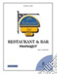 Restaurant & bar manager. Per gli Ist. professiona libro