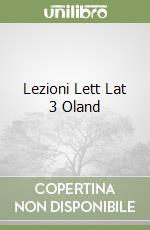 Lezioni Lett Lat 3 Oland libro