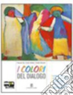 I colori del dialogo. Atlante dei credenti. Vangel libro