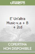 E' Un'altra Music-v.a + B + 2cd libro