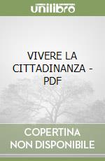 VIVERE LA CITTADINANZA - PDF libro