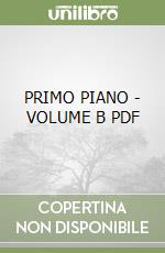 PRIMO PIANO  - VOLUME B  PDF libro