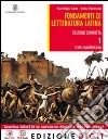 Fondamenti di letteratura latina. Ediz. compatta. Per i Licei e gli Ist. magistrali. Con espansione online. Vol. 1: L'età repubblicana libro