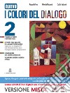 I colori del dialogo. Quaderno delle competenze. P libro di Troia Pasquale Mazzanti Roberta Vetturini Cecili