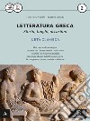 Letteratura greca. Per i Licei e gli Ist. magistrali. Con e-book. Con espansione online. Vol. 2 libro di Rossi Luigi E.