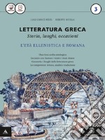 Letteratura greca. Per i Licei e gli Ist. magistrali. Con e-book. Con espansione online. Vol. 3 libro