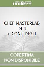 CHEF MASTERLAB      M B  + CONT DIGIT libro