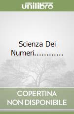 Scienza Dei Numeri............