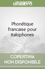 Phonétique francaise pour italophones