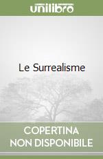 Le Surrealisme libro