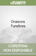 Oraisons Funebres libro