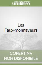 Les Faux-monnayeurs libro