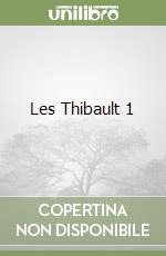 Les Thibault 1 libro