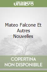 Mateo Falcone Et Autres Nouvelles