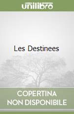 Les Destinees libro