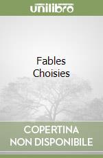 Fables Choisies