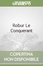 Robur Le Conquerant libro